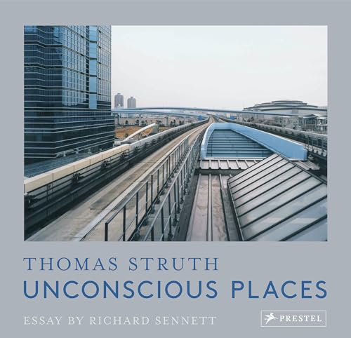 Unconscious Places: Thomas Struth von Prestel